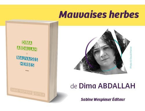 Bandeau Mauvaises Herbes Dima Abdallah PR2021